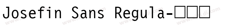 Josefin Sans Regula字体转换